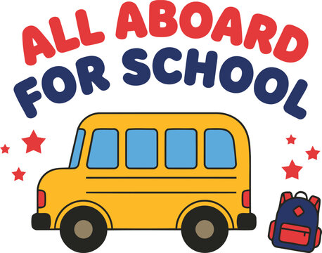 All aboard for school back to school banner with yellow school bus vector illustration