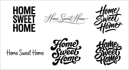 Home Sweet Home typographic designs in various cursive and bold styles on a white background typography hand lettering © Sagor