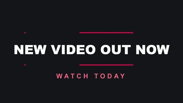 New video out now message with modern animated text.