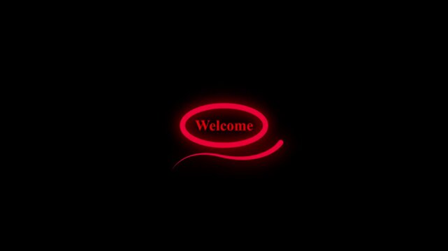 Glowing red welcome sign animation a neon style text message framed by an oval shape on black background text neon glow light message text neon glow light message