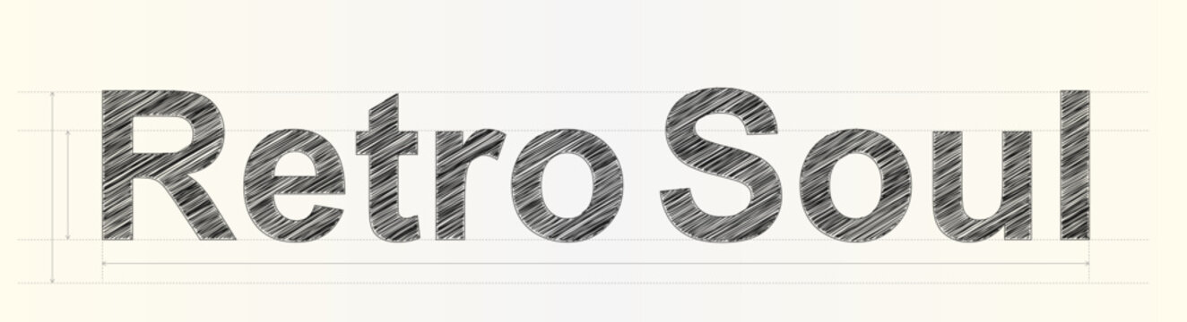 Artistic hand sketched letters forming the words Retro Soul with thin technical drawing construction lines added