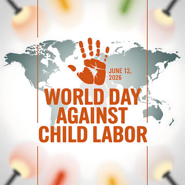 World day against child labor awareness poster with orange handprint and global map, awareness
