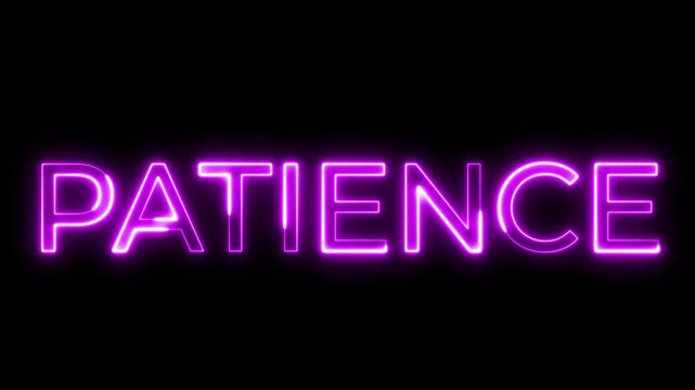 Purple Neon Patience Text Glowing on Black Background