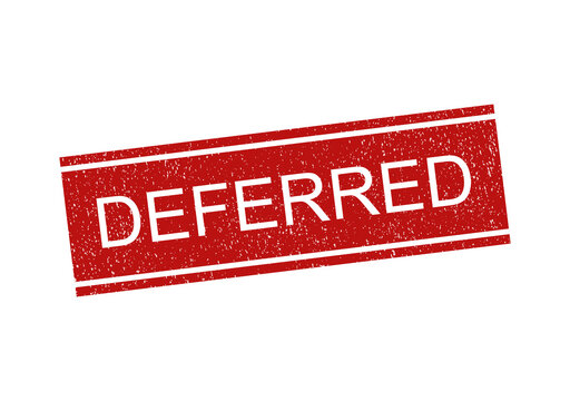 Red rubber stamp with the word deferred in a grunge and distressed texture style isolated on transparent background