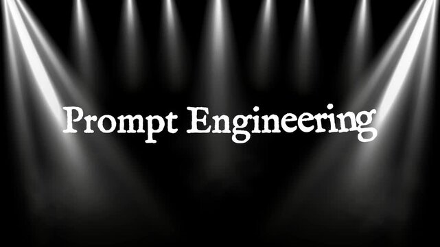 Prompt engineering text glows under multiple focused spotlights against a solid black surface, representing the essential skill set required for interacting with advanced language model architectures.