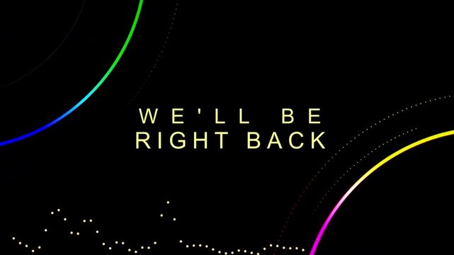 we'll be right back video background for intermission 4k video
