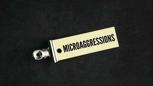 Microaggressions are subtle, everyday verbal, behavioral, or environmental slights or insults that communicate hostile, derogatory, or negative biases toward marginalized groups
