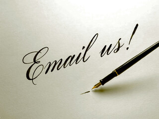 Fototapeta premium Elegant Email Us Calligraphy With Fountain Pen