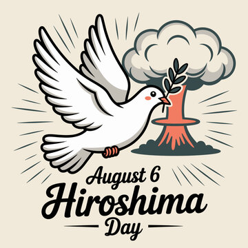 Hiroshima Day August 6 Peace Dove and Nuclear Disarmament Memorial