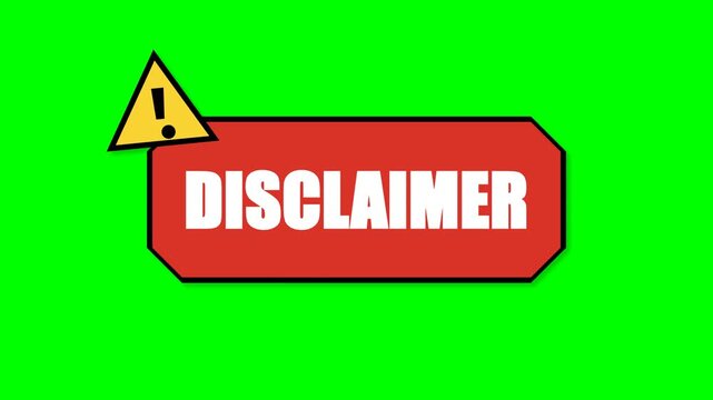 Animated Disclaimer Text with Warning Sign on Green Screen Background.