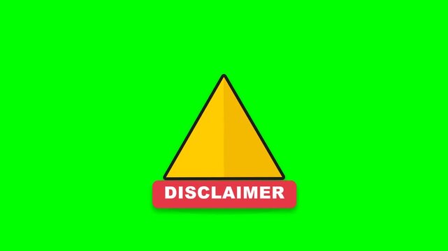 Disclaimer Warning Sign on Green Screen for Important Information.