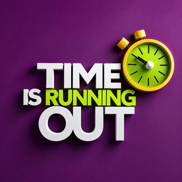 Time is running out alarm clock illustration with urgent message