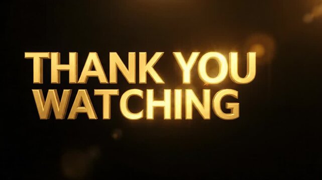 Gratitude displayed golden lettering, heartfelt thanks for watching, conveying deep appreciation with sparkling, festive, cinematic glow. Golden 3D text THANK YOU with reflection dark background