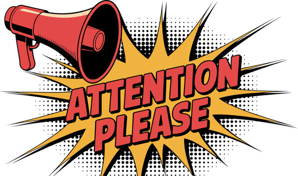 Red megaphone and yellow speech bubble with red text ATENTION PLEAse 
