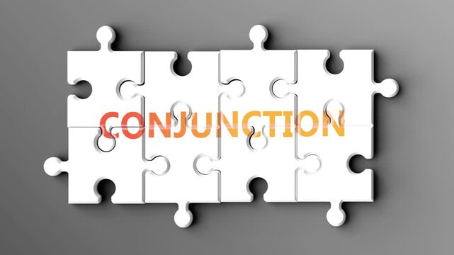 Conjunction being a complex topic - puzzle pieces with word conjunction coming together to make a whole. Conjunction made of many fitting parts, a compound subject.