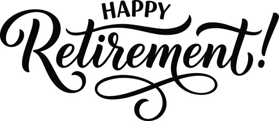 Fototapeta premium Black calligraphic happy retirement text design isolated on transparent background silhouette