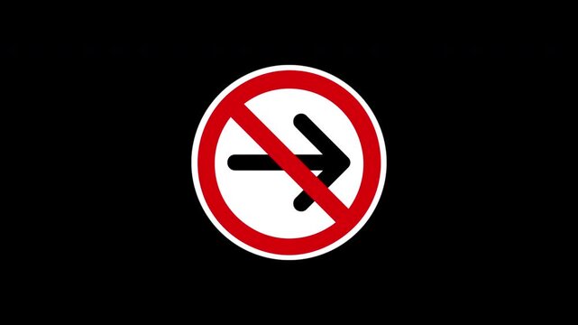 Animated No Right Turn Sign with Right Arrow Icon on Black Screen Background Loop
