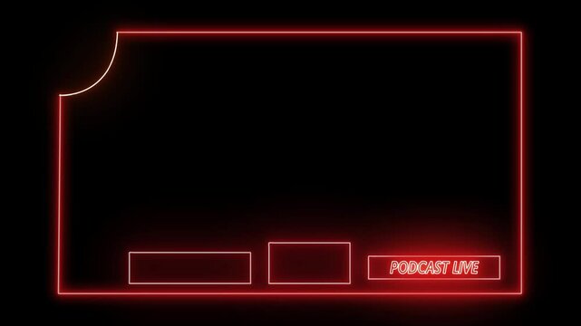 Red neon frame segments border podcast live text modules inside a black canvas. Modern multimedia streaming channels incorporate this clean interface box. Borders glow.