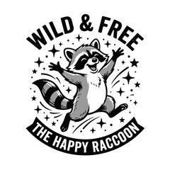 Fototapeta premium Wild and Free Happy Raccoon Jumping Tee Shirt Design