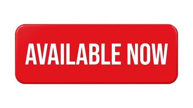 Available now red banner for instant purchase promotions. Urgent sale announcement button with bold white text on vibrant background.