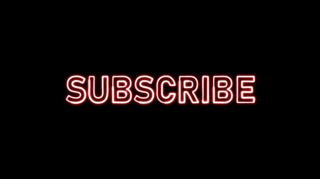 Subscribe Neon Text Animation with Glowing Effect