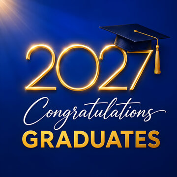 Golden 2027 class of graduation typography with mortarboard on a deep blue background celebration