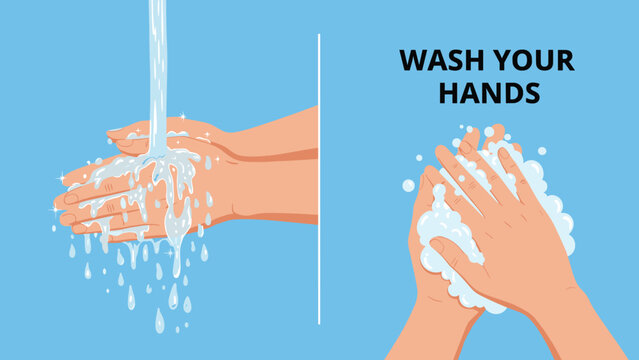 Educational hygiene poster showing step-by-step instructions of washing hands under running water and soaping thoroughly.