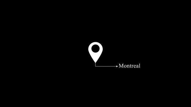 location of the city of Montreal a city in canada on black screen.The name of the place with the location has been displayed black and white looped animation.GPS location tracking icon.