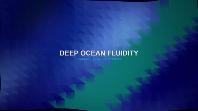 Deep Ocean Fluidity Procedural Mesh Dynamics Title Screen with Blue Green Geometric Wave Background