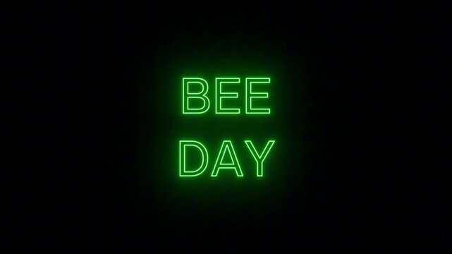 Natural Green Neon Logo 'BEE DAY' with Continuous Loop and Clear Background, Perfect for World Honey Bee Day Vlogs