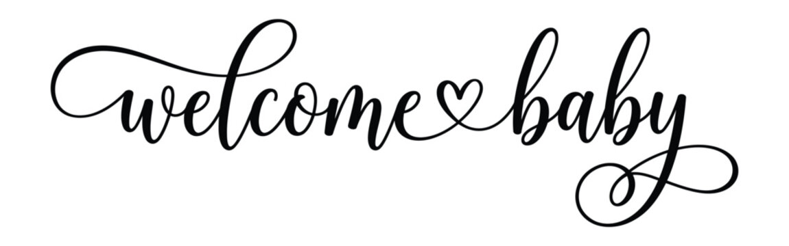 Welcome baby script with heart and decorative swirls