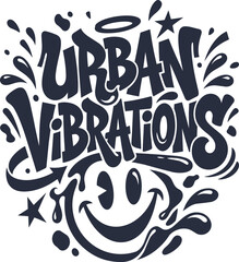 Obraz premium Urban vibrations happy face with dripping paint typography design.
