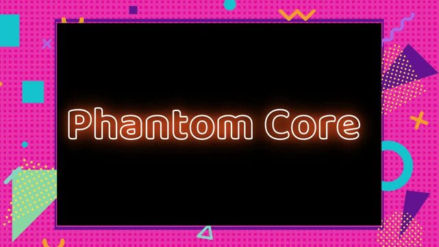 Phantom Core text is displayed in a luminous orange neon style centered within a dark rectangular frame surrounded by a playful nineties inspired memphis pattern background design.