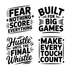 Fototapeta premium Set of four motivational sportsthemed typography prints featuring bold handlettered phrases about perseverance hard work and winning games for athletes