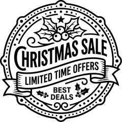 Obraz premium Christmas Sale Limited Time Offers Best Deals Emblem with Holly