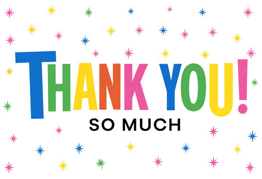 Colorful thank you so much card with bright stars and cheerful text design