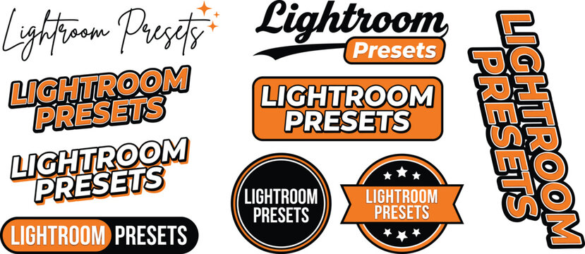 Lightroom presets text variations in cursive bold and badge styles with stars and orange highlights flat vector illustration adobe photo