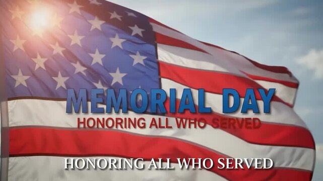 Memorial day honoring all who served american flag