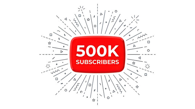 500k subscribers red icon with light ray effects subscribers milestone celebration marketing platform