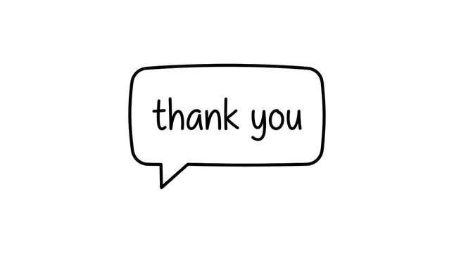 Rectangular speech bubble with thank you text handwritten style isolated on white background for interface