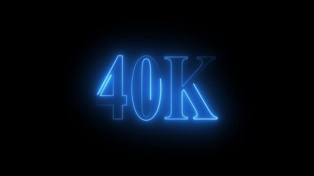 Glowing blue neon 40 K text on a black background forty thousand