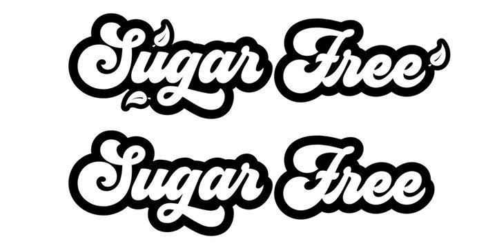 Sugar free retro lettering vector set isolated on white background. Black and white Sugar free groovy script text with green leaf accents for healthy food packaging, keto diet badge, and organic tag.