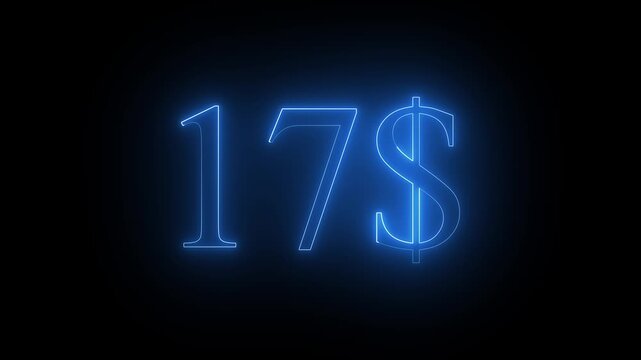 Glowing Neon 17$ Dolar Number Animation on Black Background 4K Resolution video.