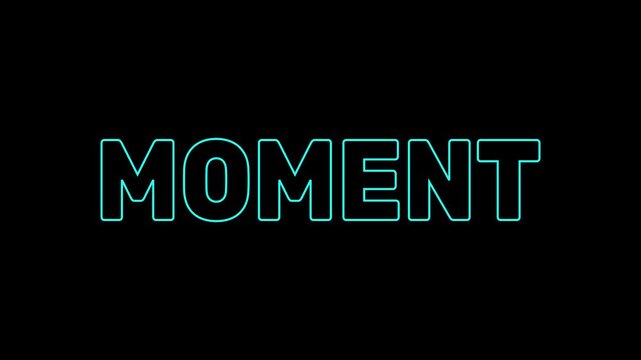 Text animation title MOMENT transparent background Motion graphic 4k animation video.