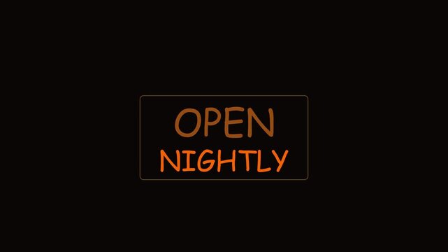 Neon open nightly sign glowing in darkness, animated business storefront signage for late night retail and restaurant hours animation 4k
