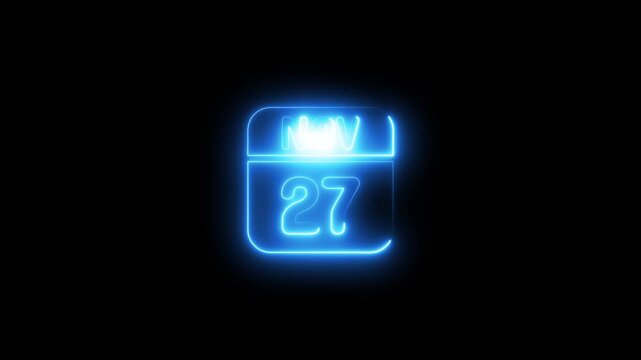 Glowing neon calendar november 27 date sign 4k animation video on black background 