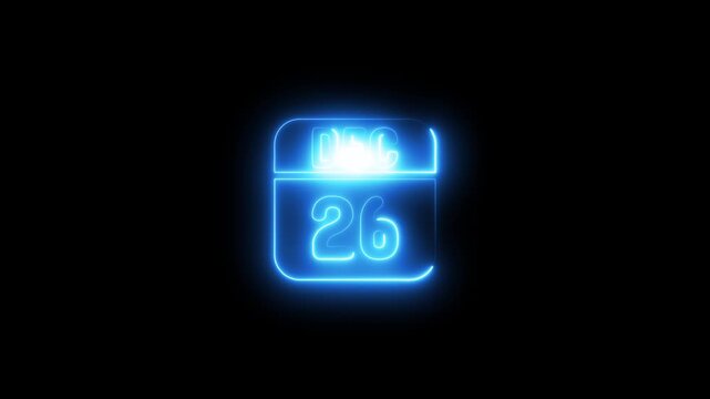 Glowing neon calendar displaying december 26th date 4k animation video one black background 