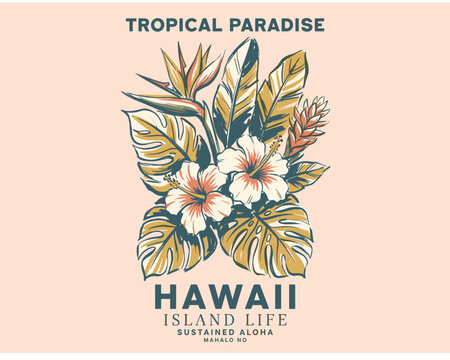 Tropical Paradise Hawaii. Island life design. Hibiscus flowers. Monstera leaves graphic print.