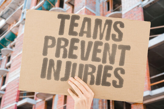 "Teams Prevent Injuries" Well-coordinated groups avoid harm. PROTECTED. TEAMS. PREVENT. INJURIES. AVOID.