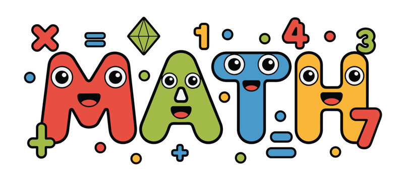 Math is Fun: Adorable, smiling letters spell out MATH in bright colors, surrounded by mathematical symbols and numbers, creating a playful and engaging visual for learning.